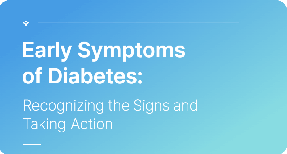 Early Symptoms of Diabetes